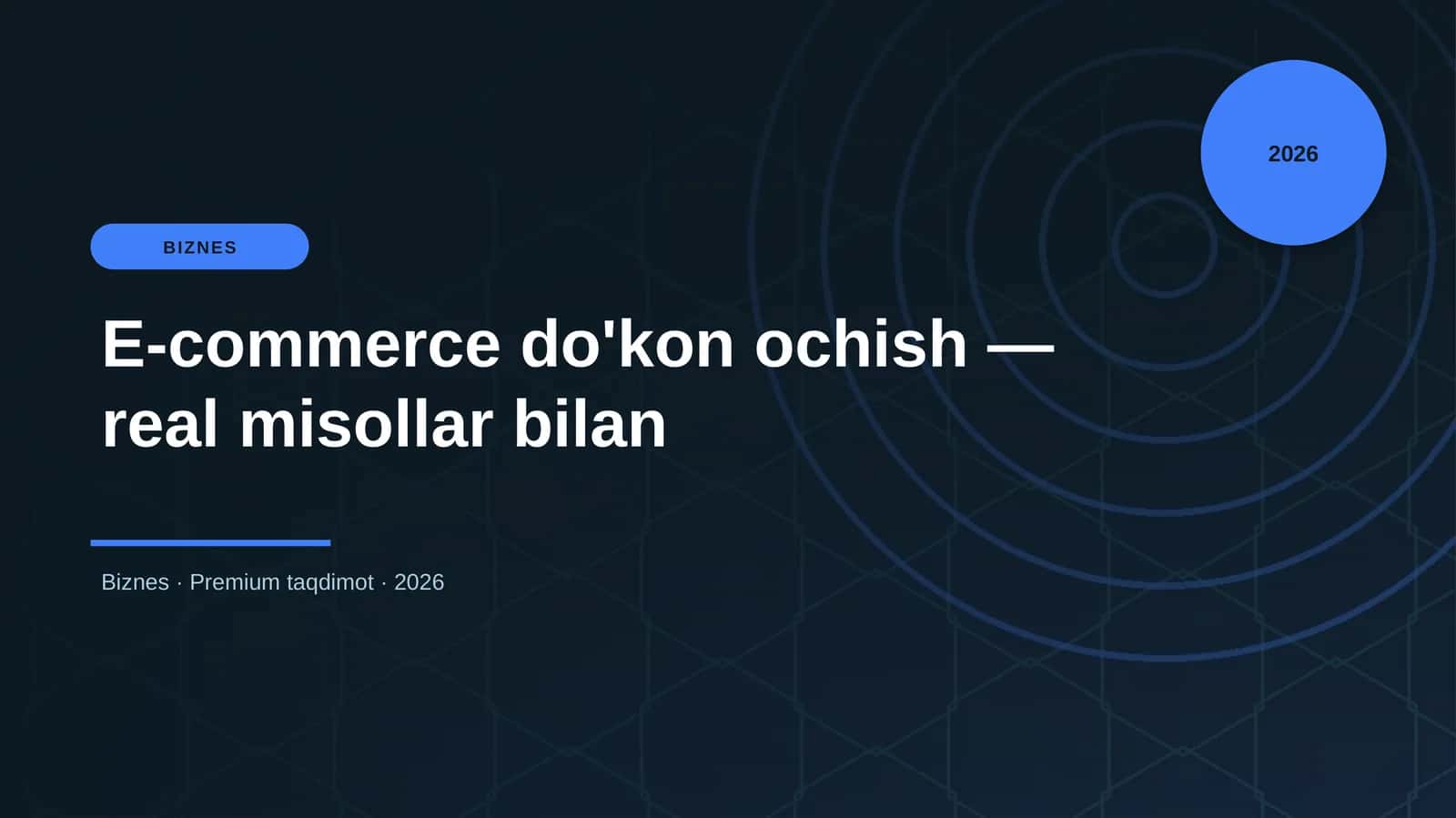 E-commerce do'kon ochish — real misollar bilan