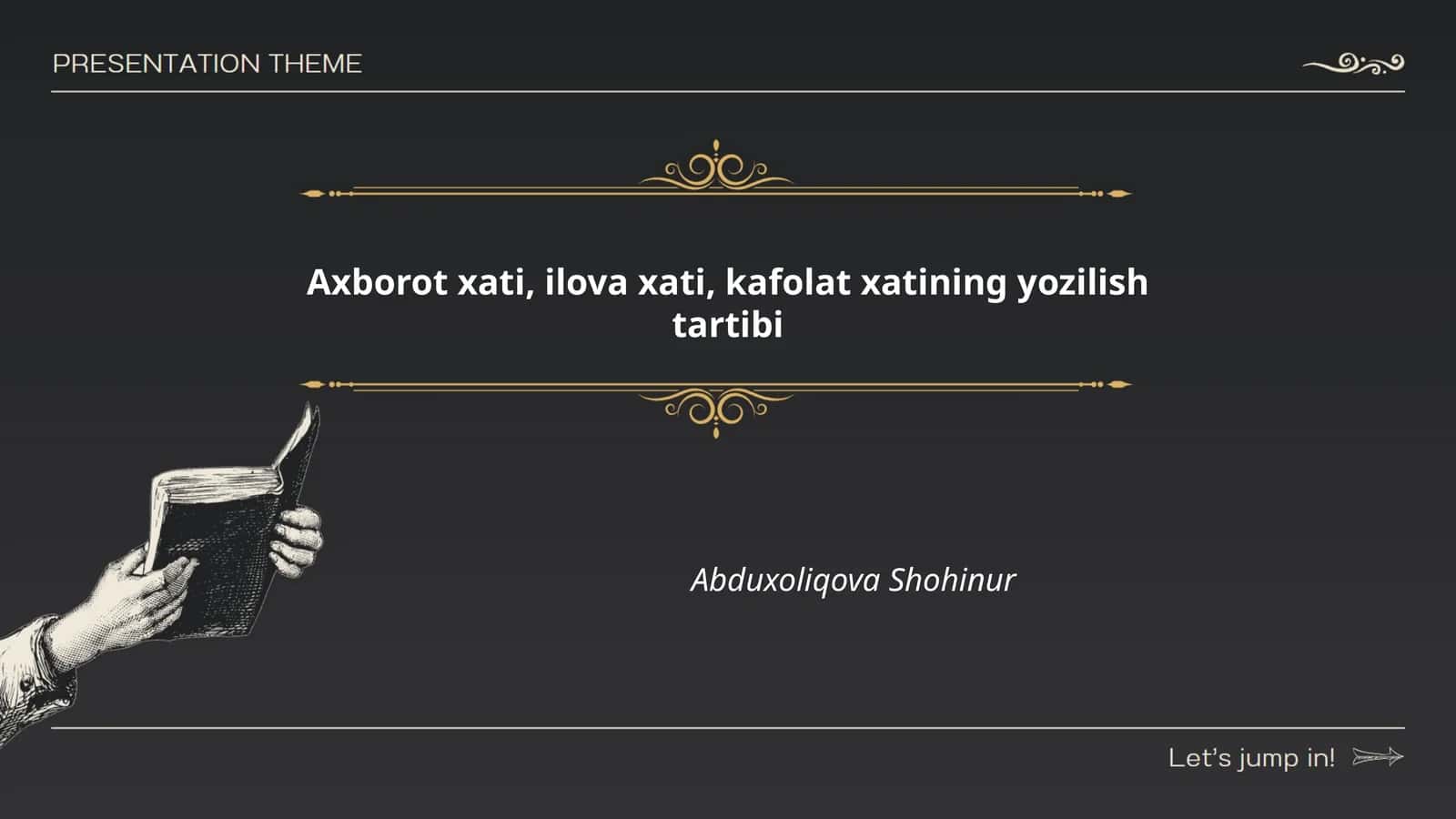 Axborot xati, ilova xati, kafolat xatining yozilish tartibi