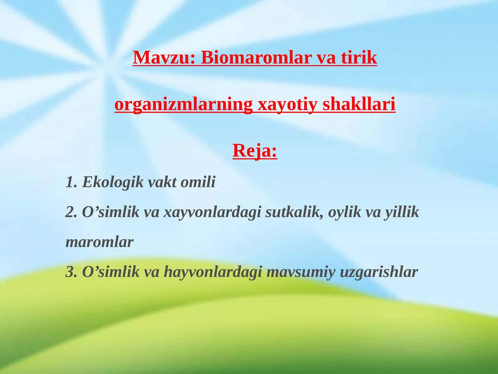 Biomaromlar va tirik organizmlarning xayotiy shakllari