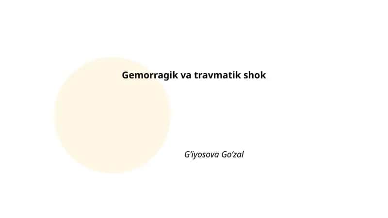 Gemorragik va travmatik shok