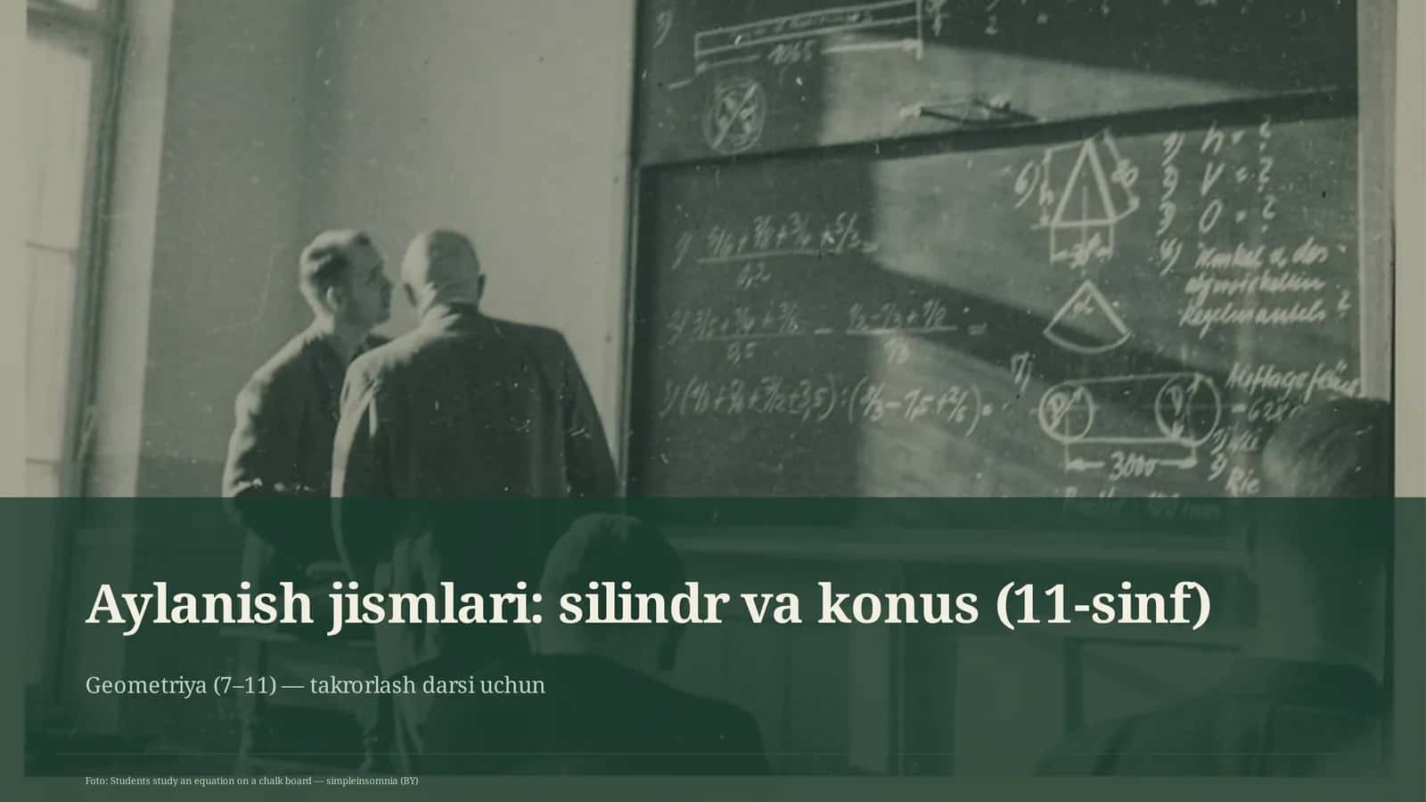 Aylanish jismlari: silindr va konus (11-sinf)