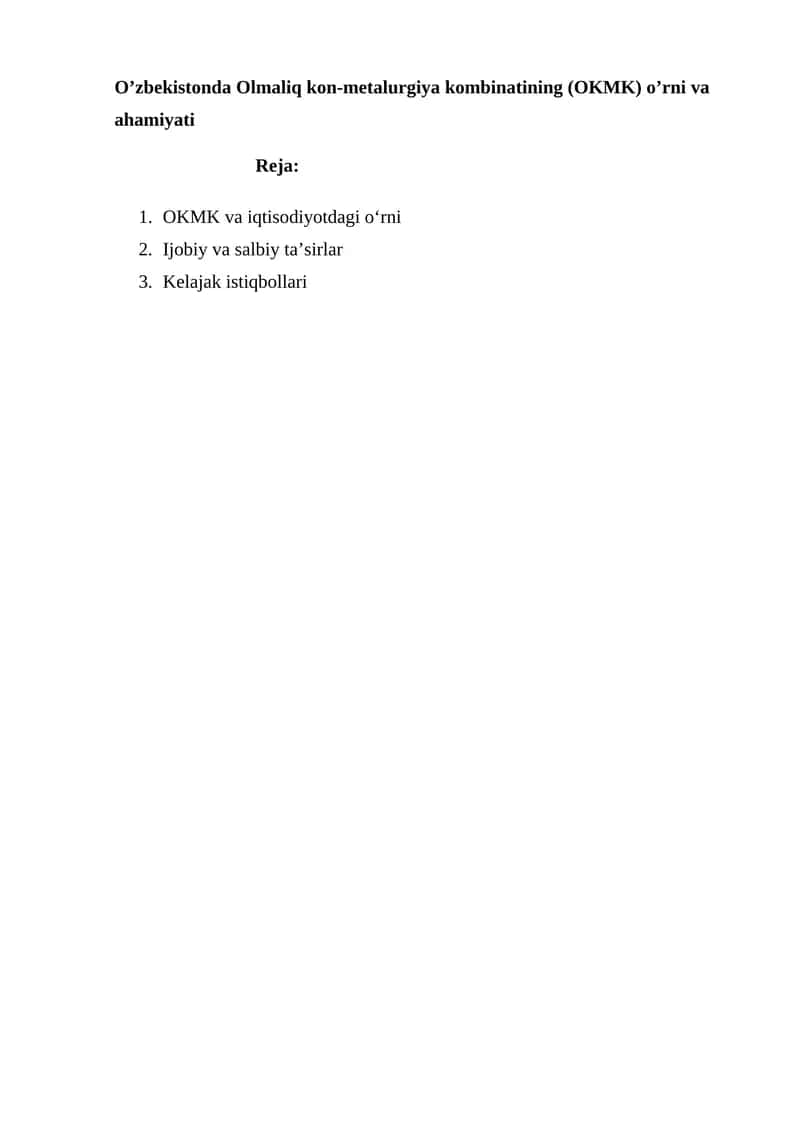 Olmaliq kon-metalurgiya kombinati (OKMK) o’rni va ahamiyati