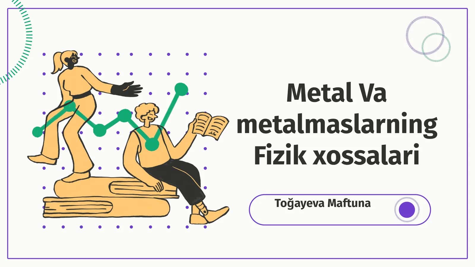 Metallar va metallmaslarning Fizik xossalari