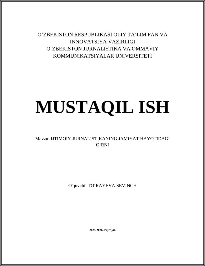 IJTIMOIY JURNALISTIKANING JAMIYAT HAYOTIDAGI OʻRNI