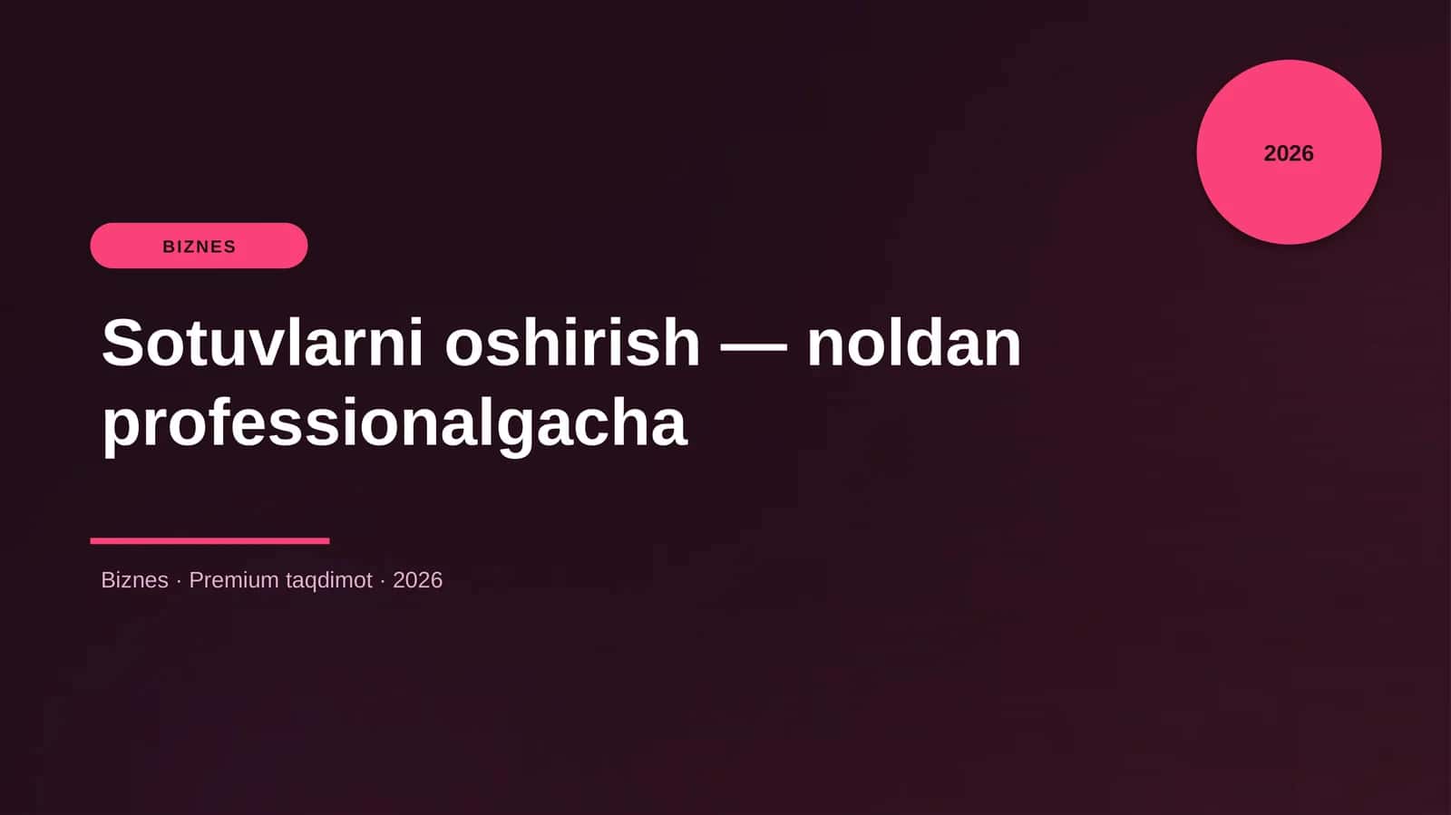 Sotuvlarni oshirish — noldan professionalgacha