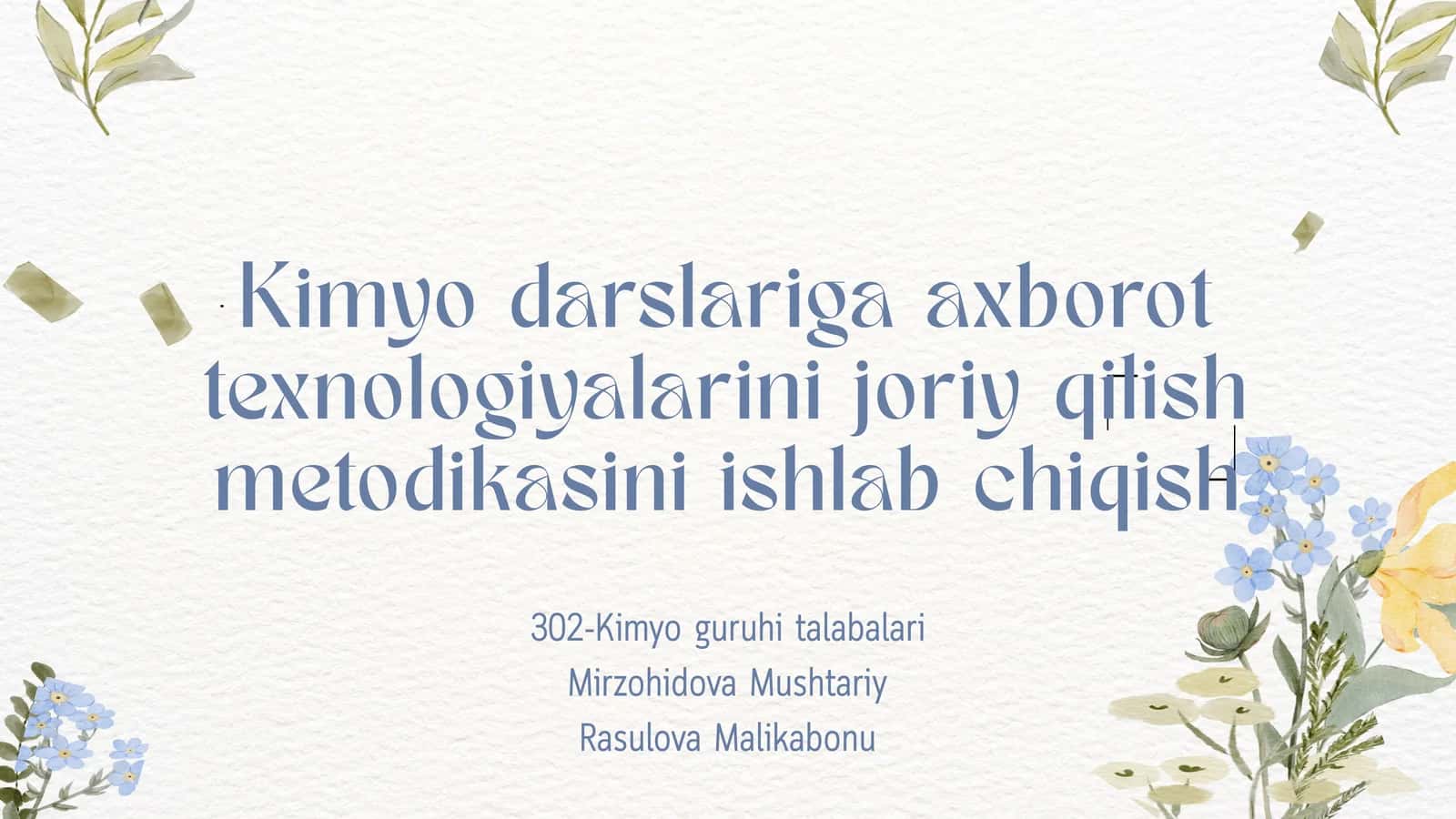Kimyo o'qitishda AKTdan foydalanish metodikasi