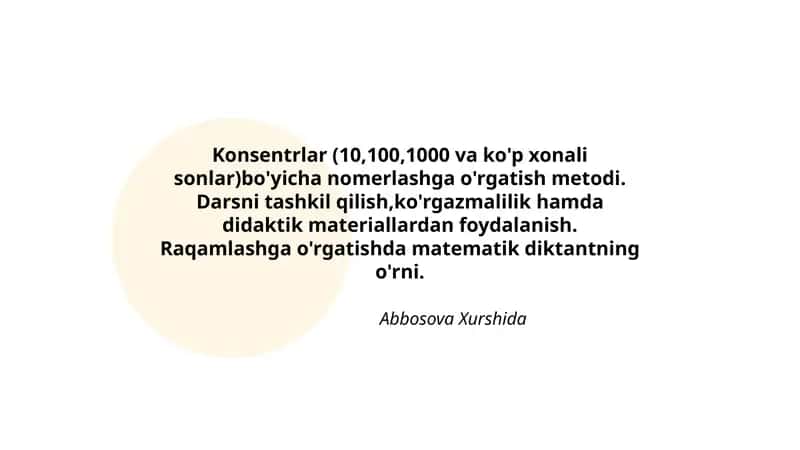 Konsentrlar (10,100,1000 va ko'p xonali sonlar)bo'yicha nomerlashga o'rgatish metodi