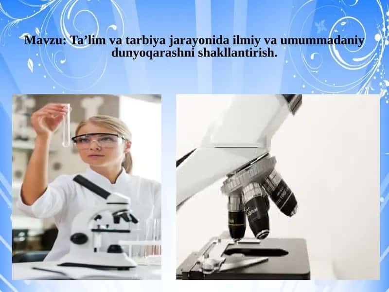 Taʼlim va tarbiya jarayonida umumbashariy dunyoqarash