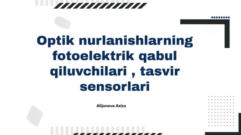 Optik nurlanishlar va fotoelektrik qabul qiluvchilari