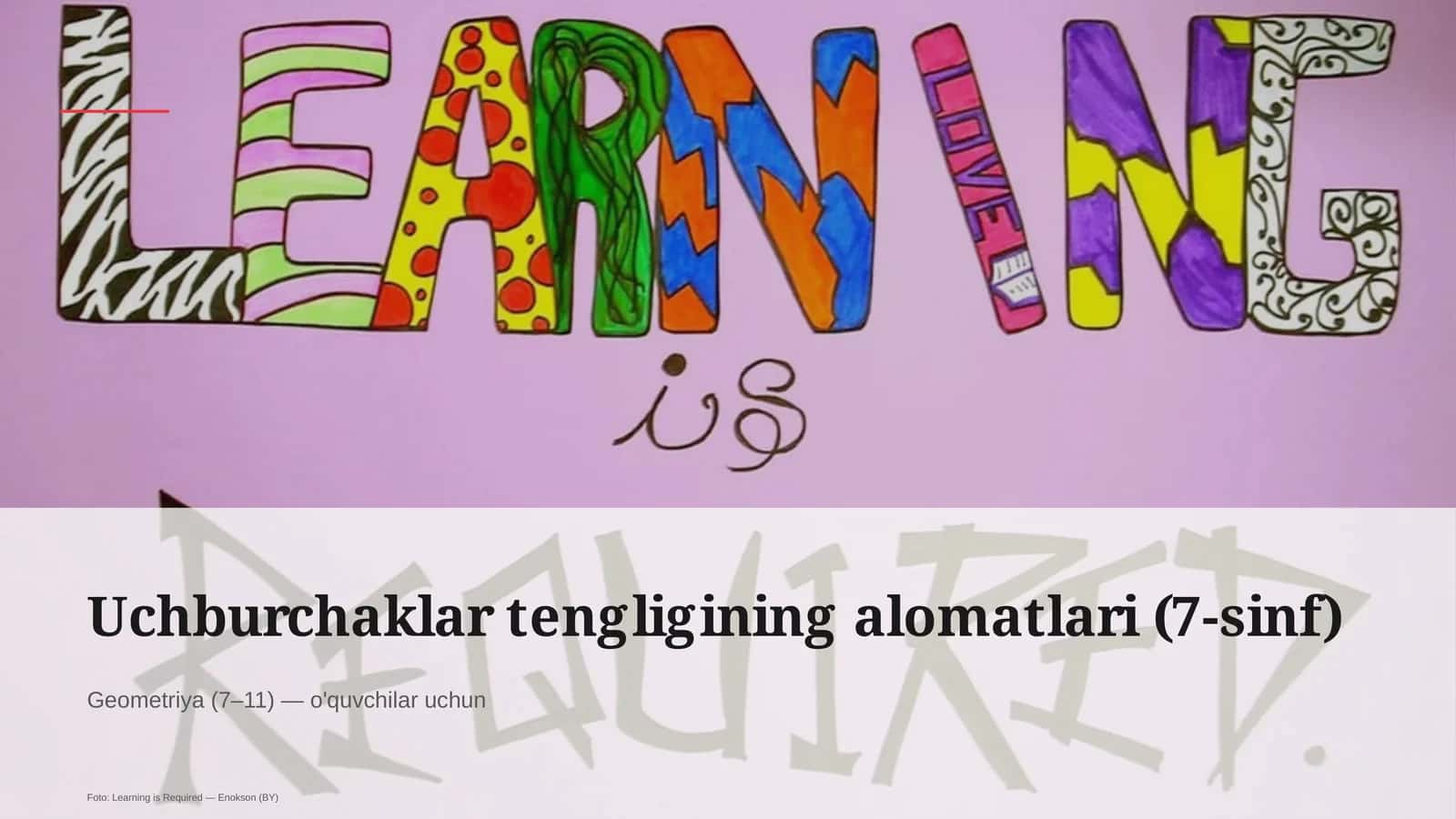 Uchburchaklar tengligining alomatlari (7-sinf)
