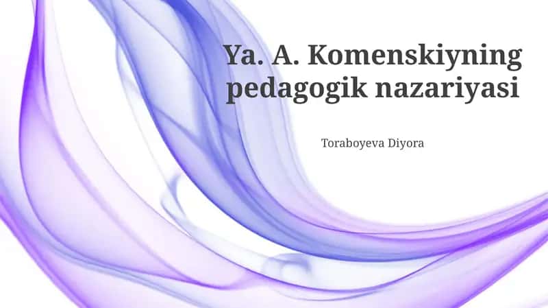 Komenskiyning pedagogik nazariyasi