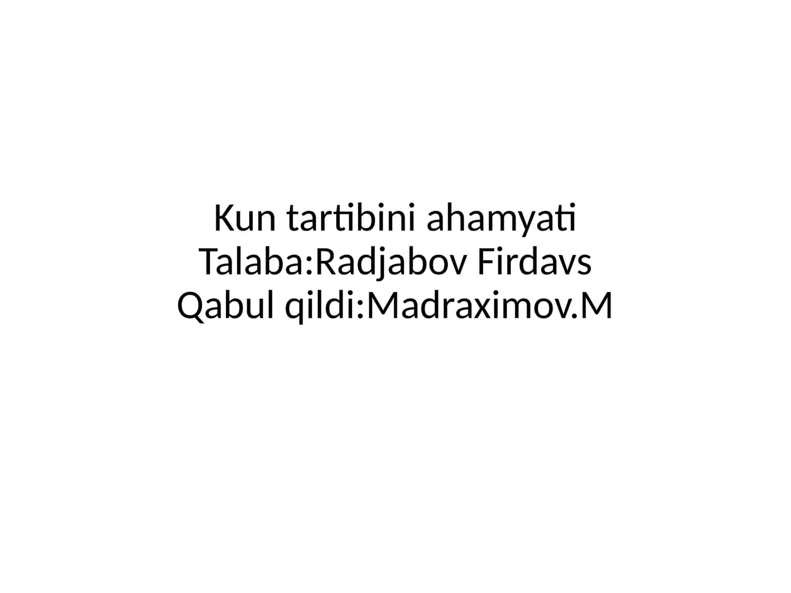 Kun tartibini ahamyati