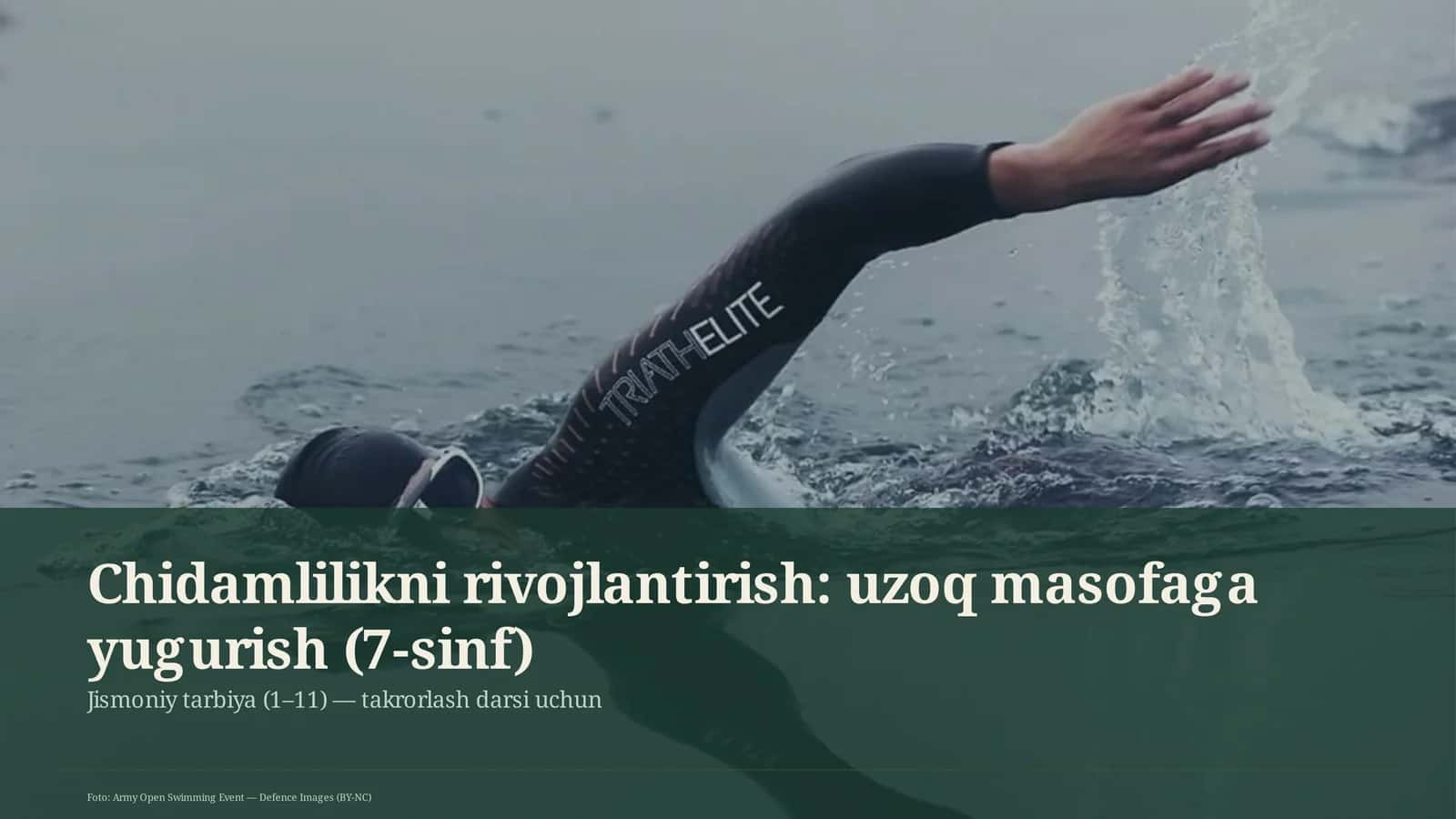 Chidamlilikni rivojlantirish: uzoq masofaga yugurish (7-sinf)