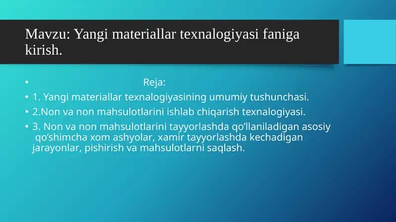 Yangi materiallar texnalogiyasi faniga kirish.