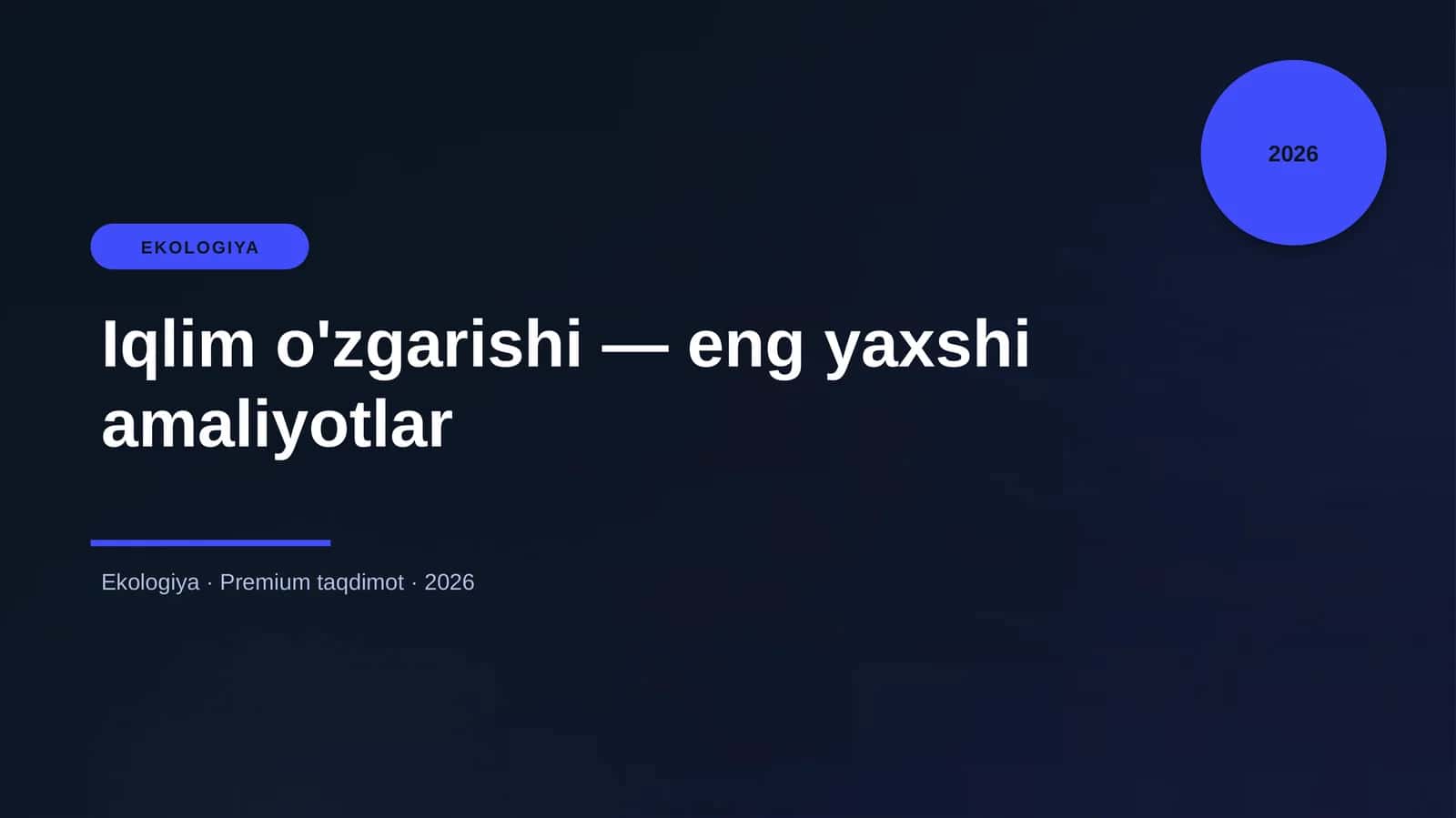 Iqlim o'zgarishi — eng yaxshi amaliyotlar