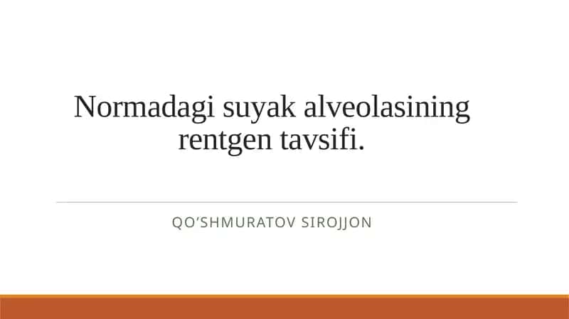 Normadagi suyak alveolasining rentgen tavsifi