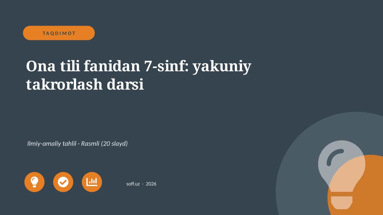 Ona tili fanidan 7-sinf: yakuniy takrorlash darsi
