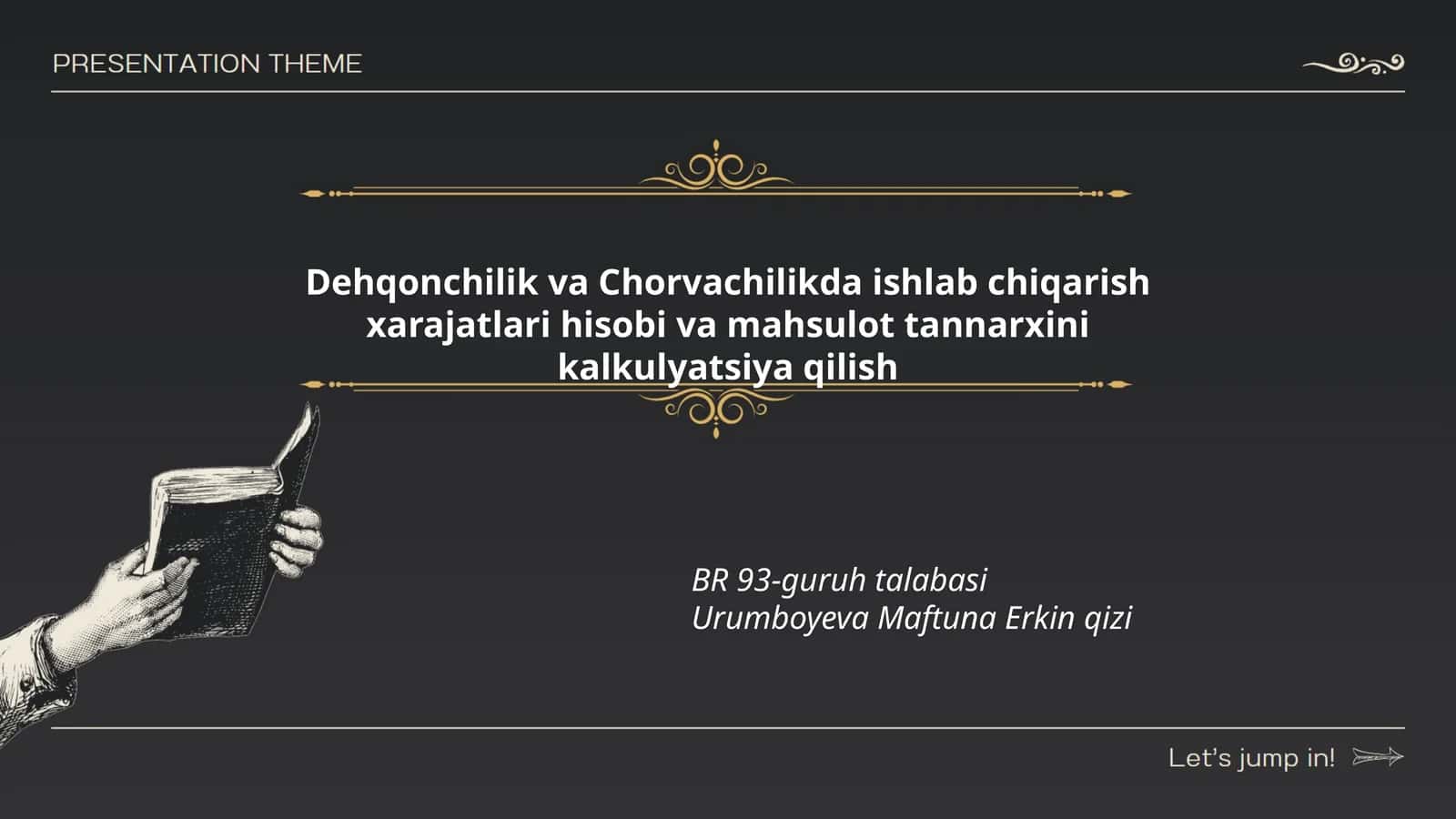 Dehqonchilik va Chorvachilikda ishlab chiqarish xarajatlari hisobi va mahsulot tannarxini kalkulyatsiya qilish