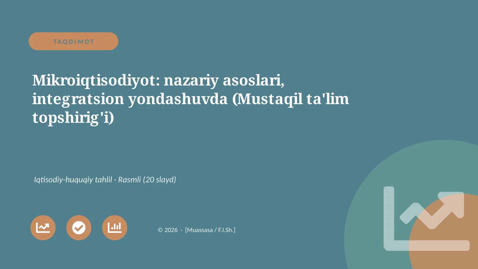 Mikroiqtisodiyot: nazariy asoslari, integratsion yondashuvda (Mustaqil ta'lim topshirig'i)