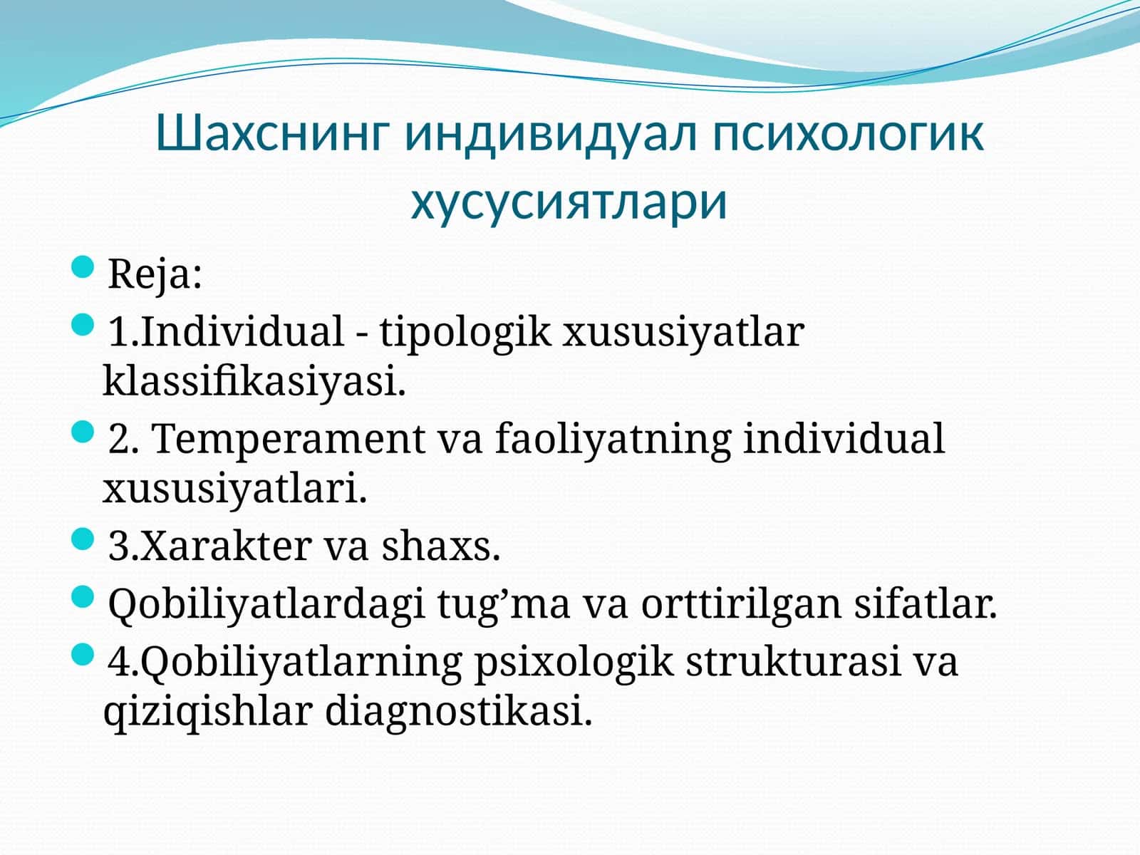Шахснинг индивидуал психологик хусусиятлари