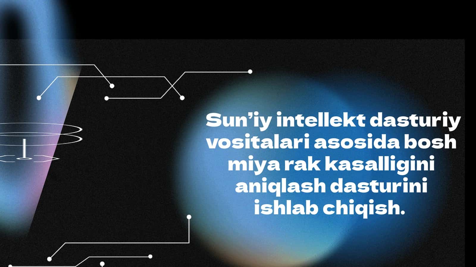 Sun’iy intellekt dasturiy vositalar orqali bosh miya rakini aniqlash