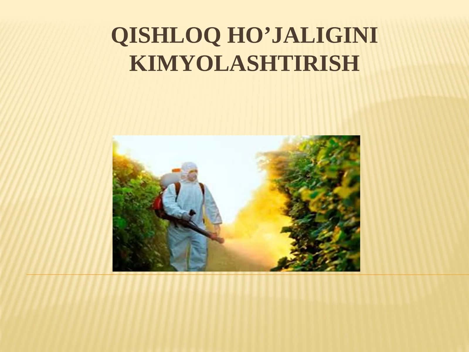 Qishloq ho’jaligini kimyolashtirish 1
