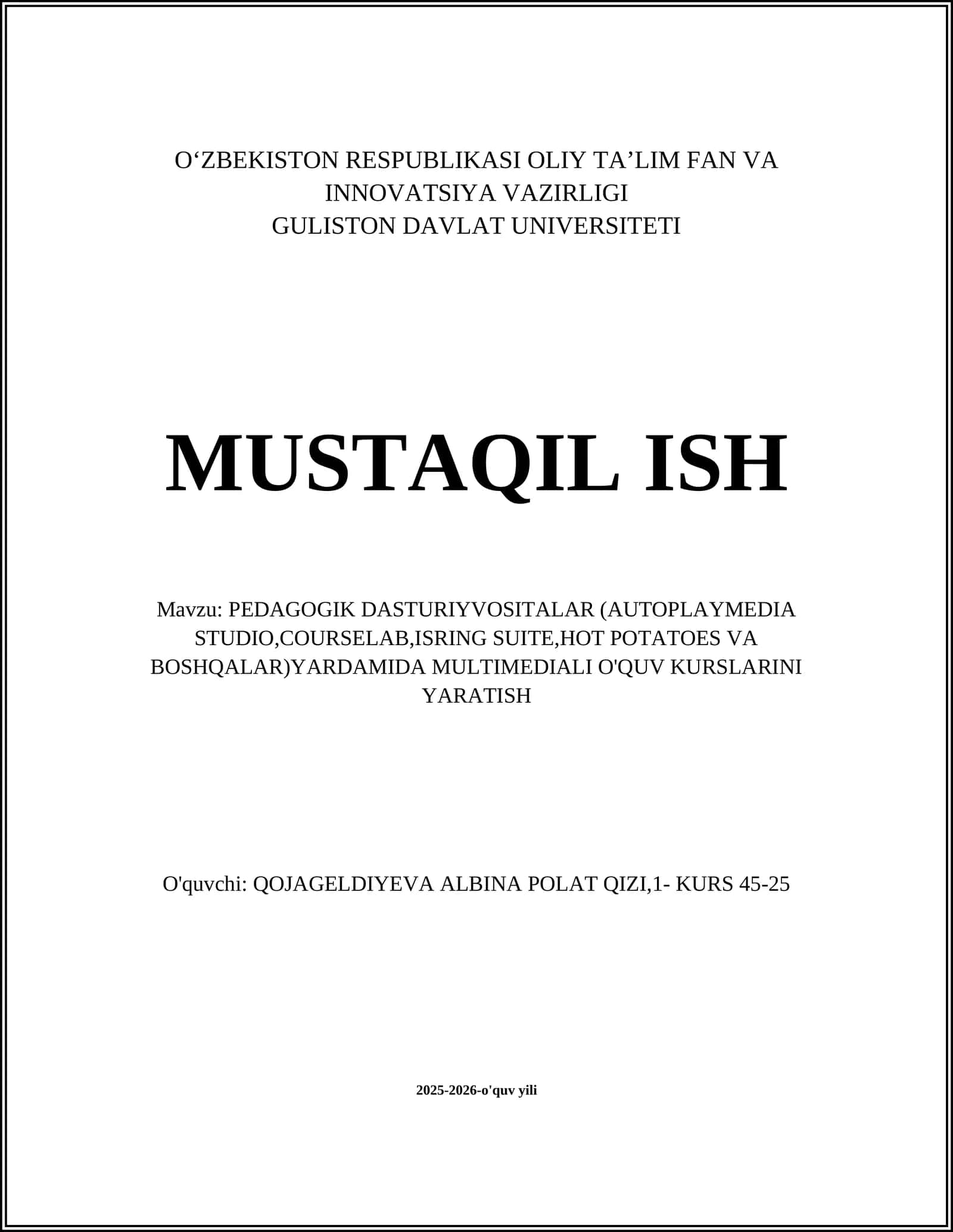 PEDAGOGIK DASTURIYVOSITALAR (AUTOPLAYMEDIA STUDIO,COURSELAB,ISRING SUITE,HOT POTATOES VA BOSHQALAR)