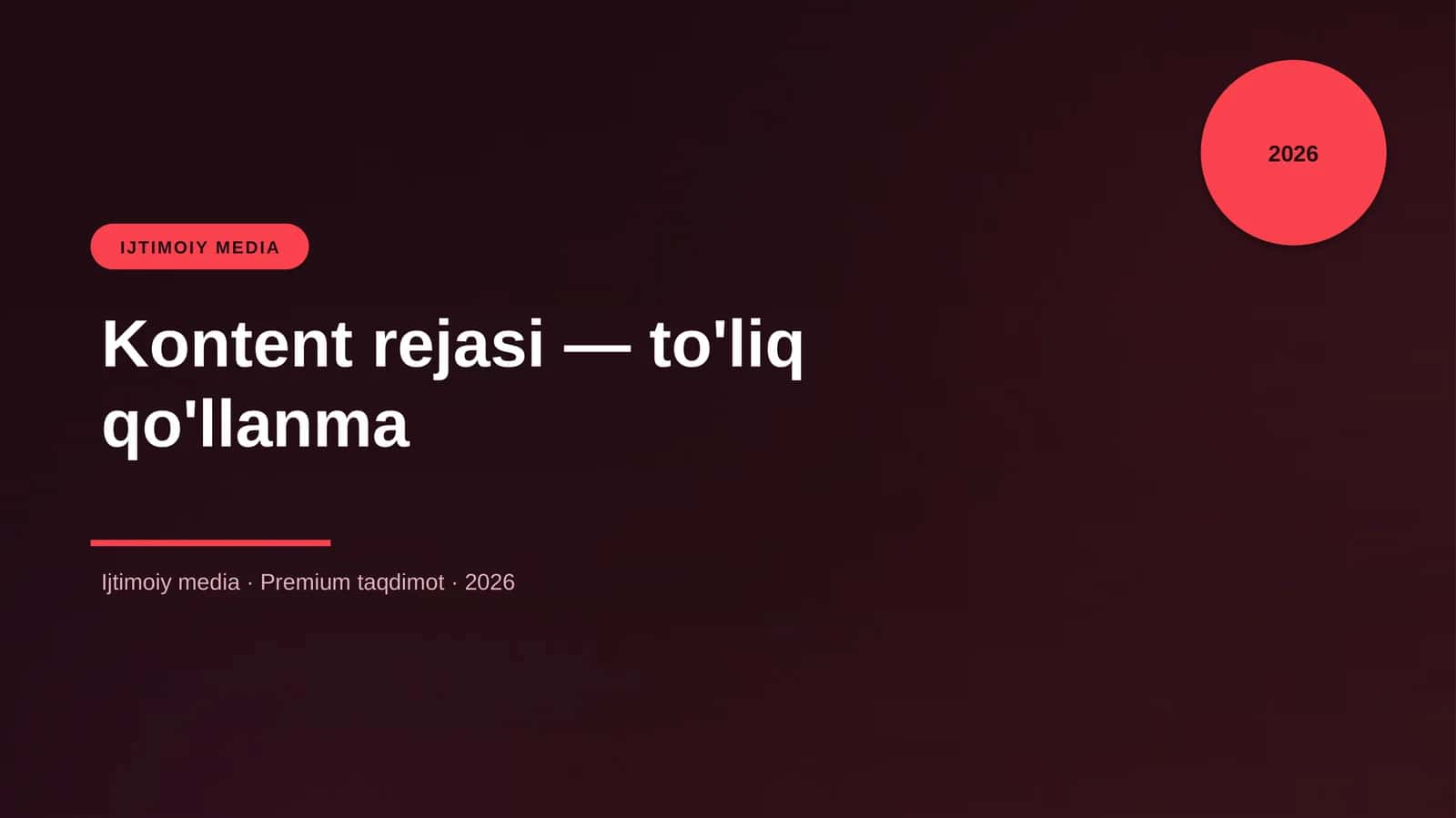 Kontent rejasi — to'liq qo'llanma
