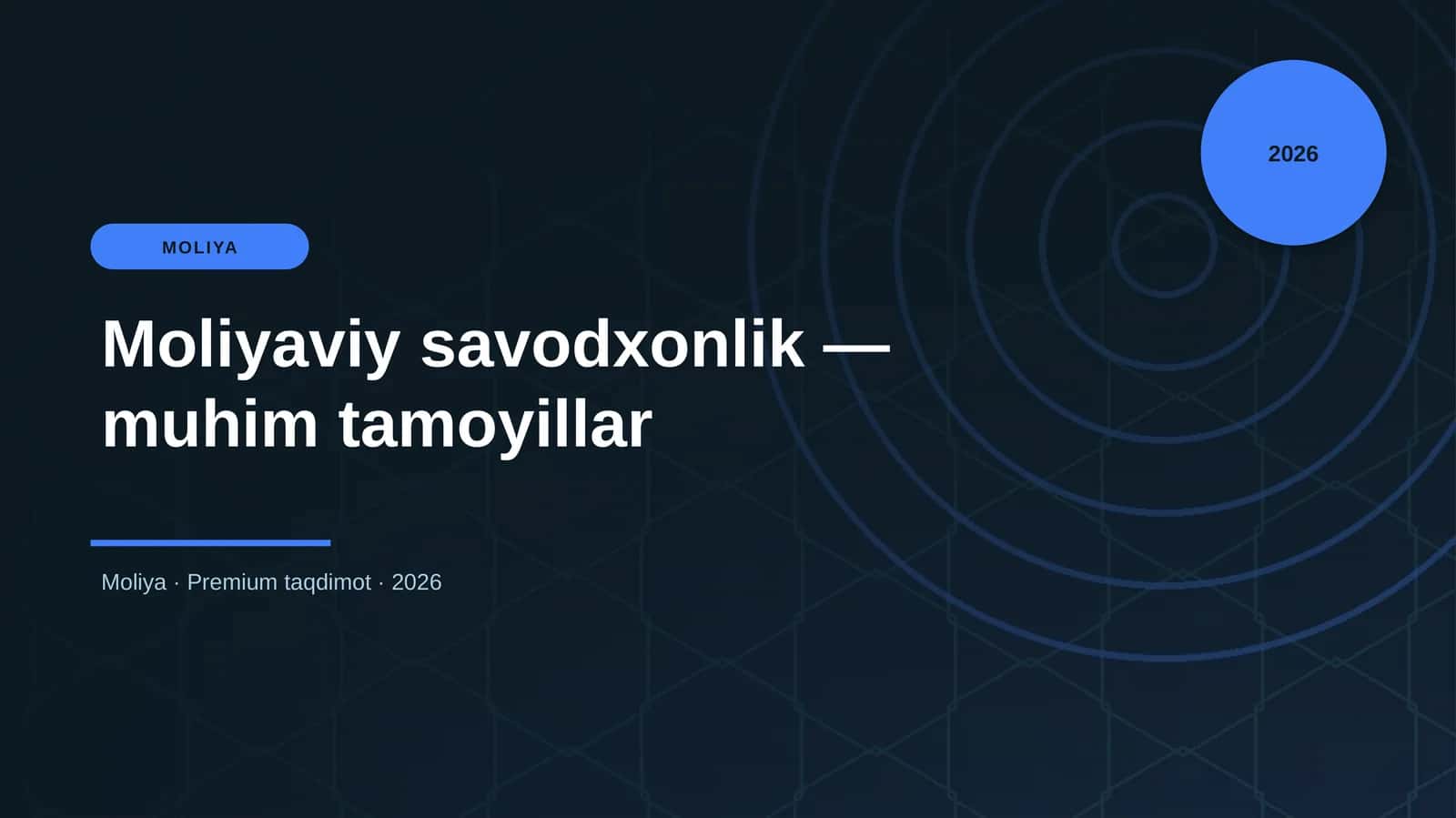 Moliyaviy savodxonlik — muhim tamoyillar