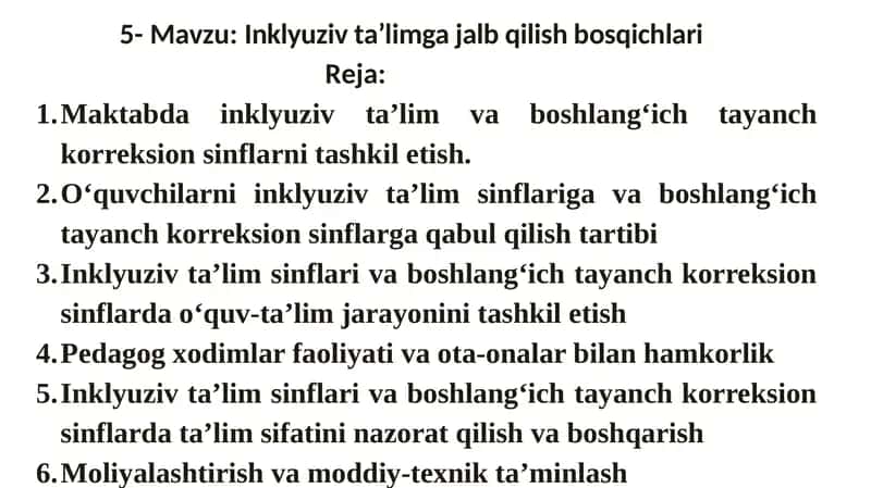 Inklyuziv ta’lim sinflari va boshlang‘ich tayanch korreksion sinflarda o‘quv-ta’lim jarayonini tashkil etish