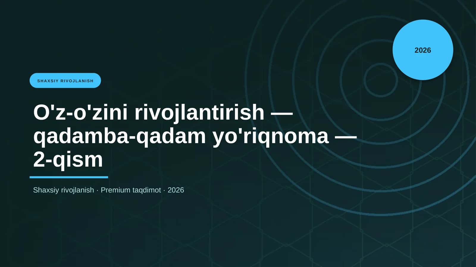 O'z-o'zini rivojlantirish — qadamba-qadam yo'riqnoma — 2-qism