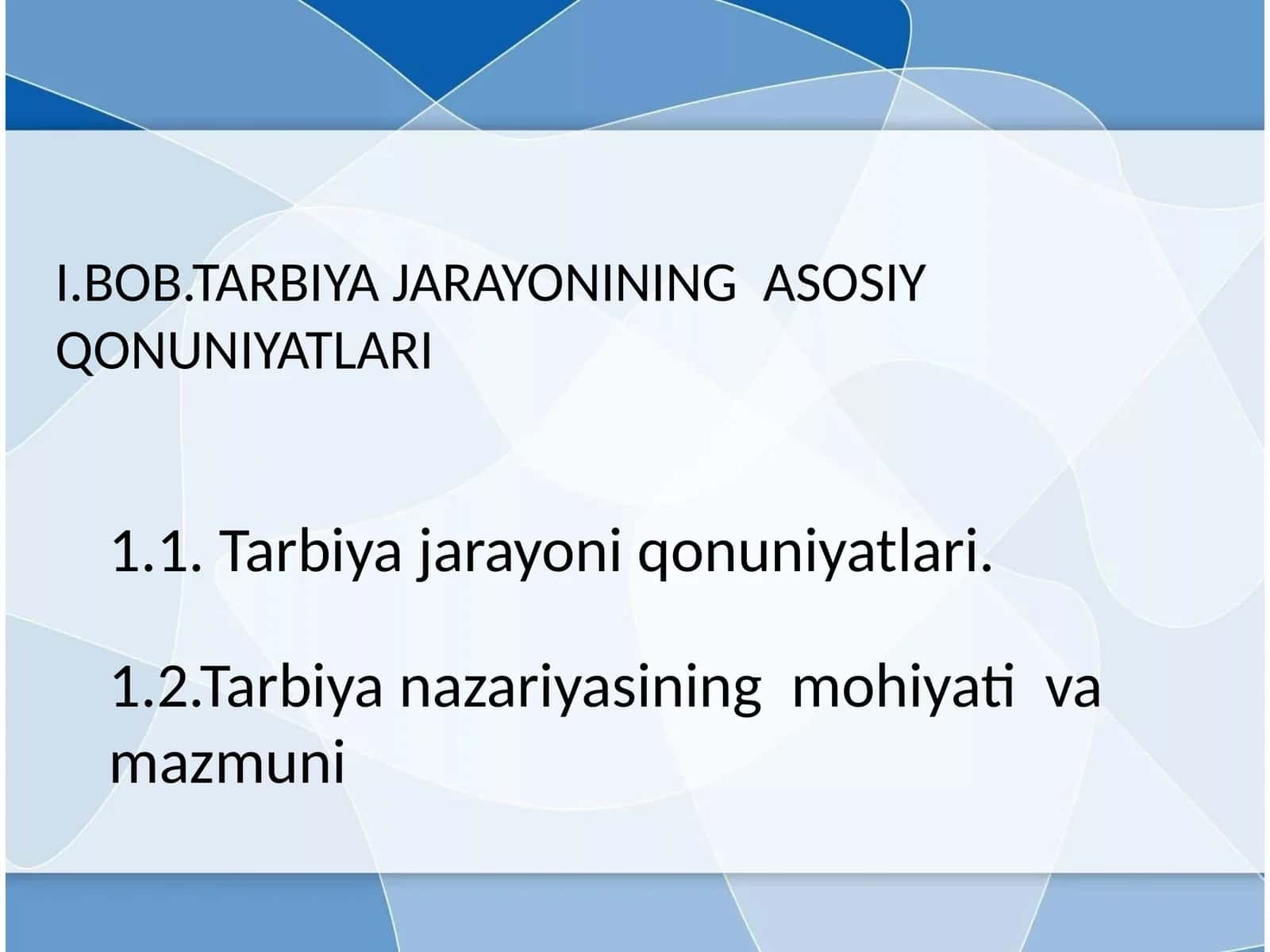 TARBIYA JARAYONINING ASOSIY QONUNIYATLARI 1