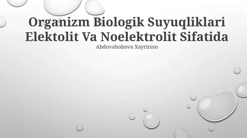 Organizm Biologik Suyuqliklari Elektolit Va Noelektrolit Sifatida