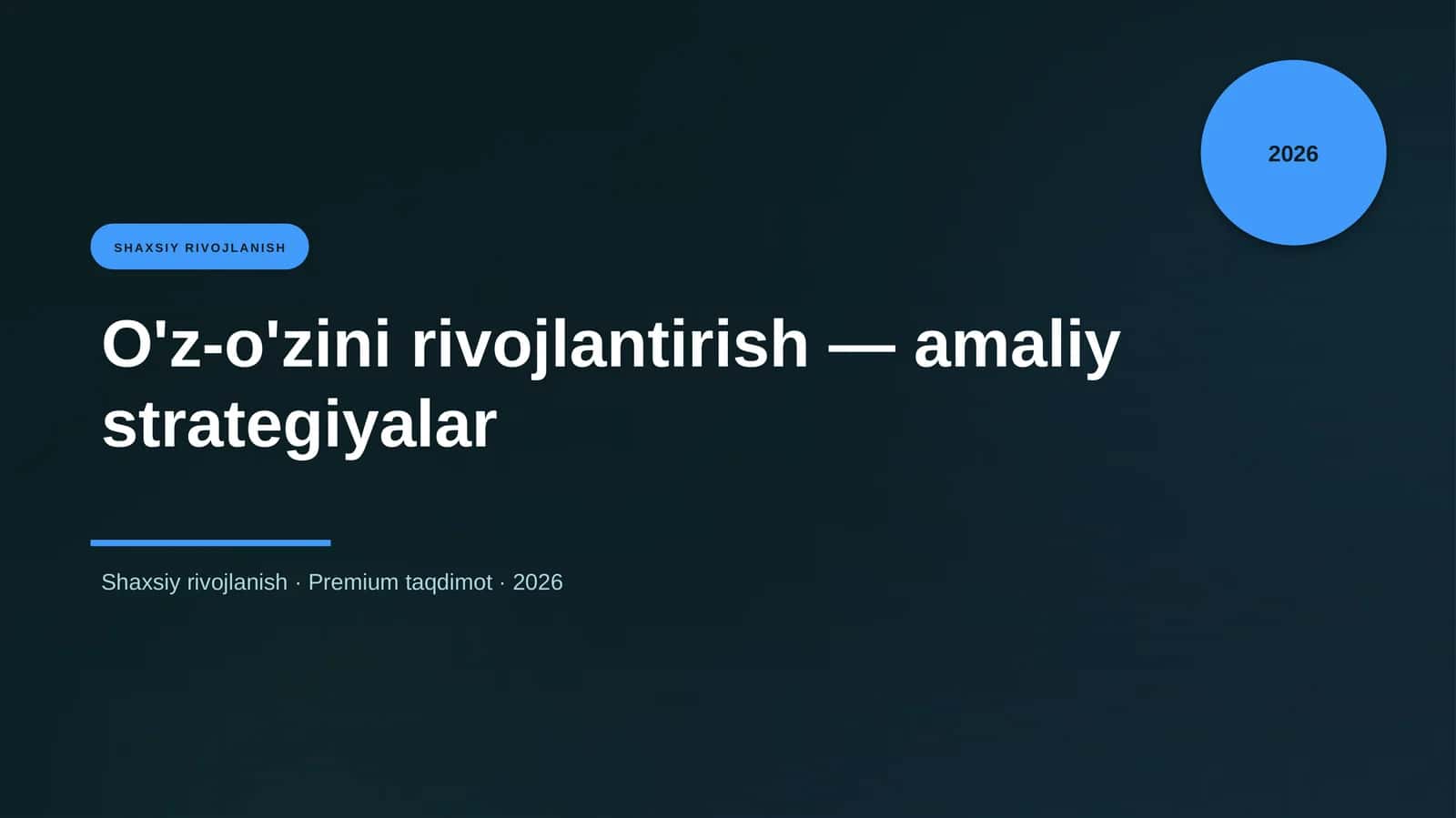 O'z-o'zini rivojlantirish — amaliy strategiyalar