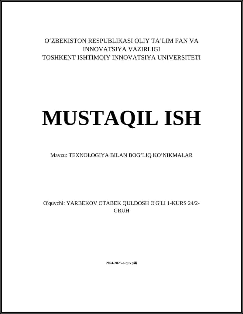 TEXNOLOGIYA BILAN BOGʼLIQ KOʼNIKMALAR