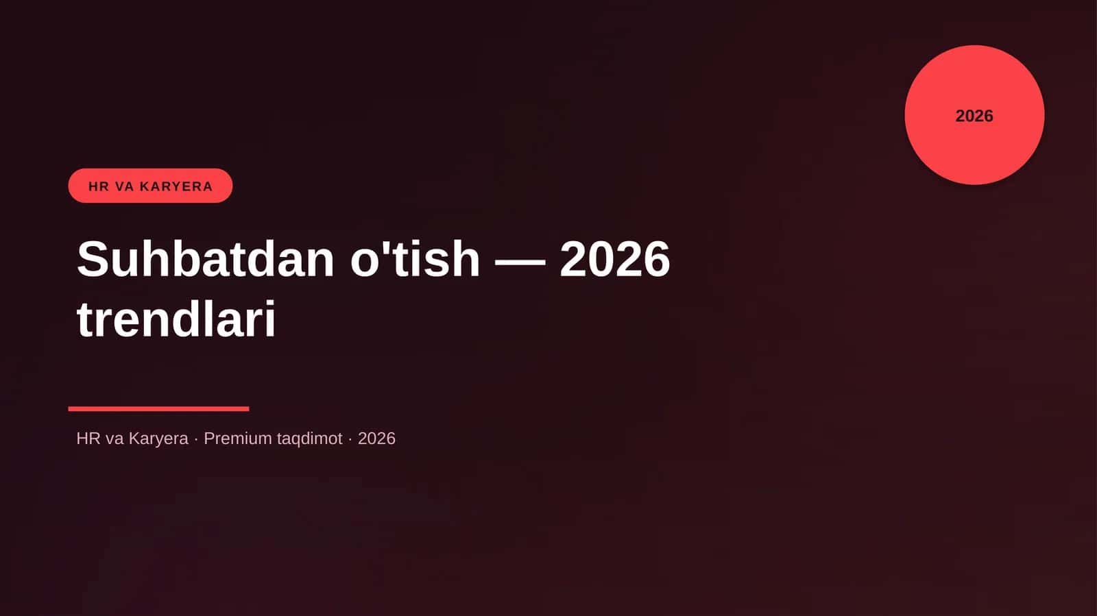 Suhbatdan o'tish — 2026 trendlari