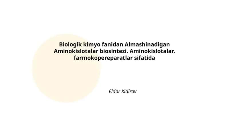 Almashinadigan Aminokislotalar biosintezi