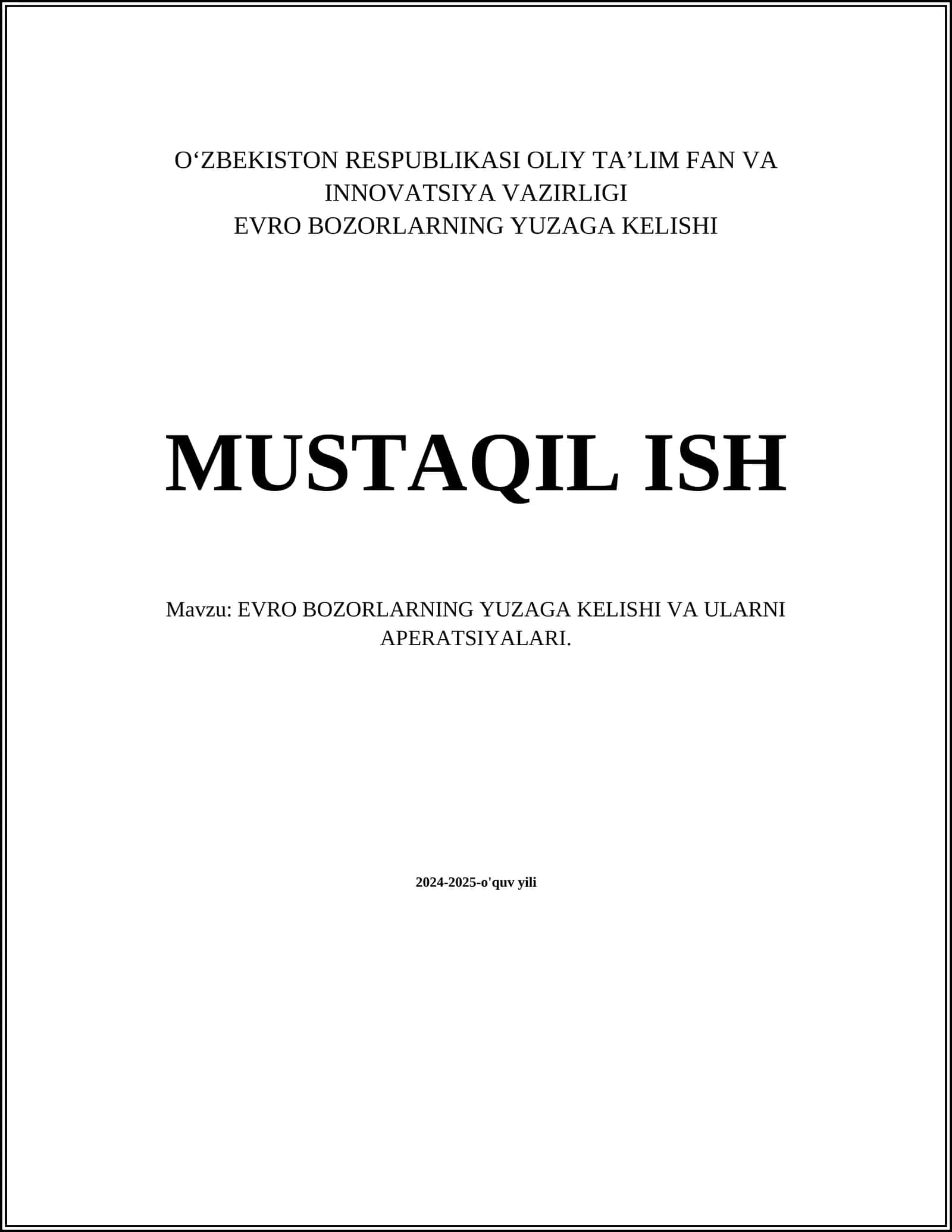 EVRO BOZORLARNING YUZAGA KELISHI VA ULARNI APERATSIYALARI