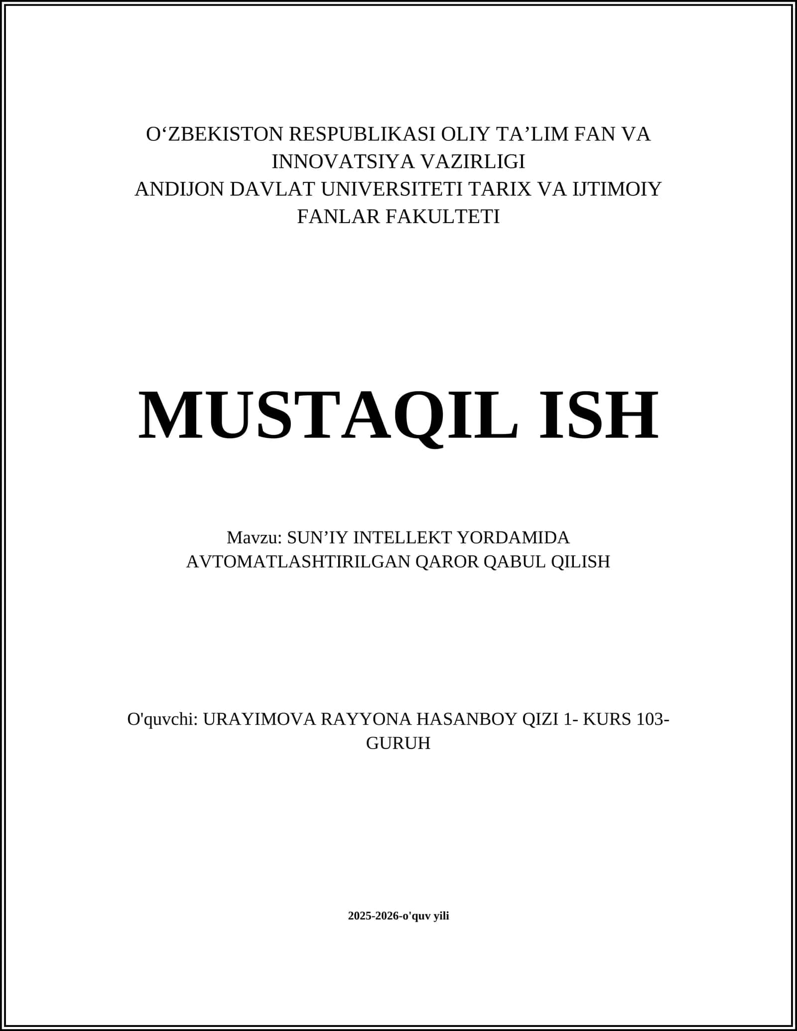 SUNʼIY INTELLEKT YORDAMIDA AVTOMATLASHTIRILGAN QAROR QABUL QILISH