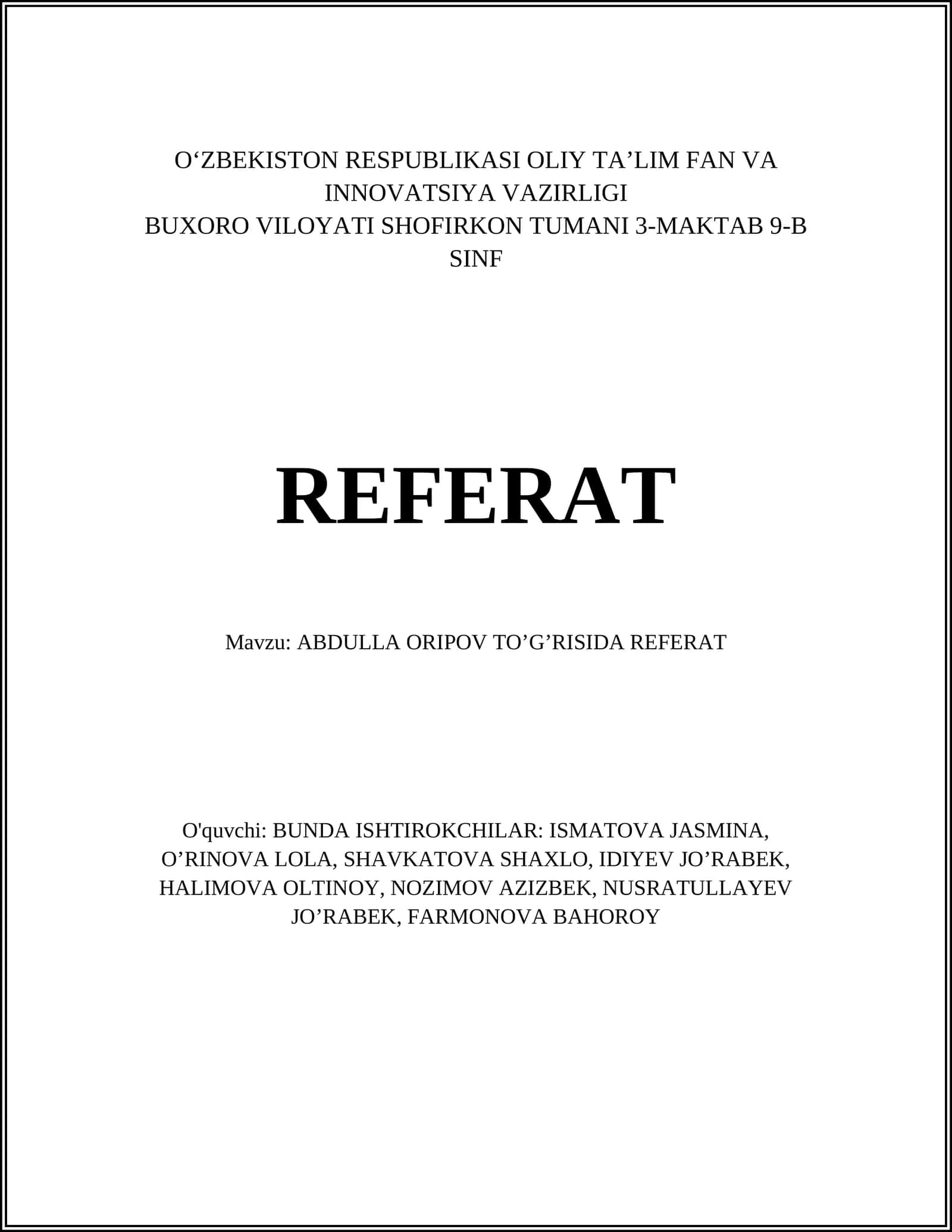 ABDULLA ORIPOV TO’G’RISIDA REFERAT