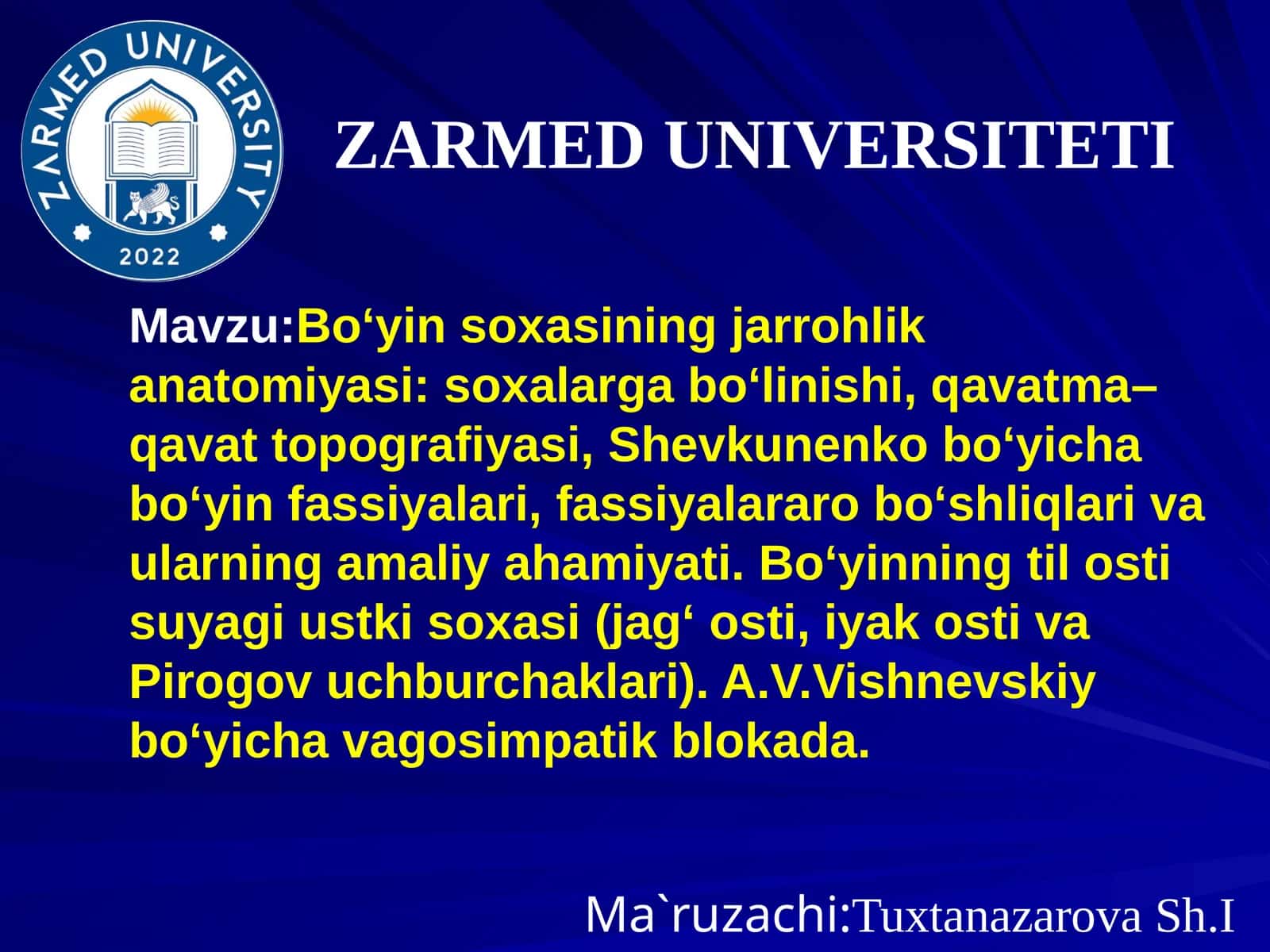 Bo‘yin soxasining jarrohlik anatomiyasi: soxalarga bo‘linishi, qavatma–qavat topografiyasi, Shevkunenko bo‘yicha bo‘yin fassiyalari, fassiyalararo bo‘shliqlari va ularning amaliy ahamiyati