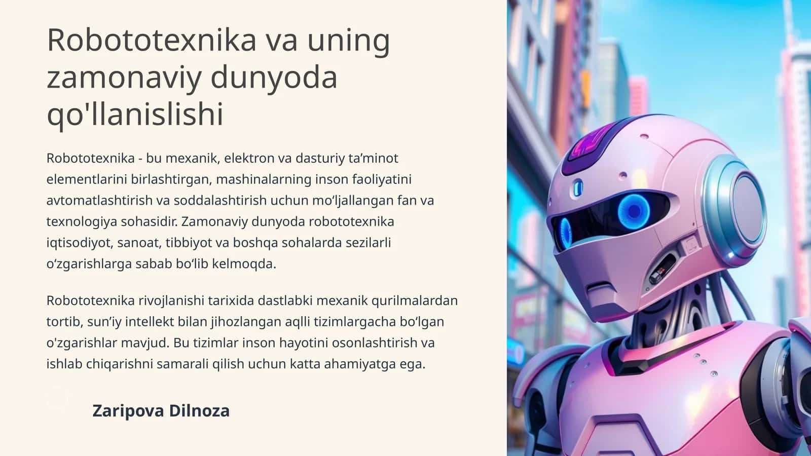 Robototexnika va uning zamonaviy dunyoda qo'llanilishi