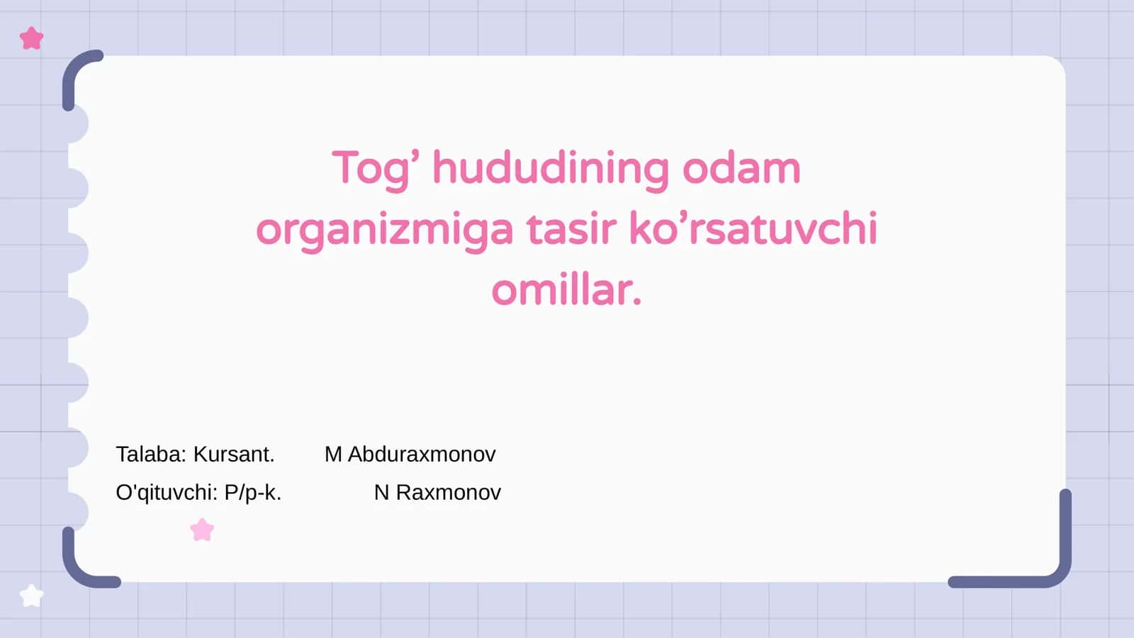 Tog’ hududining odam organizmiga tasir ko’rsatuvchi omillar