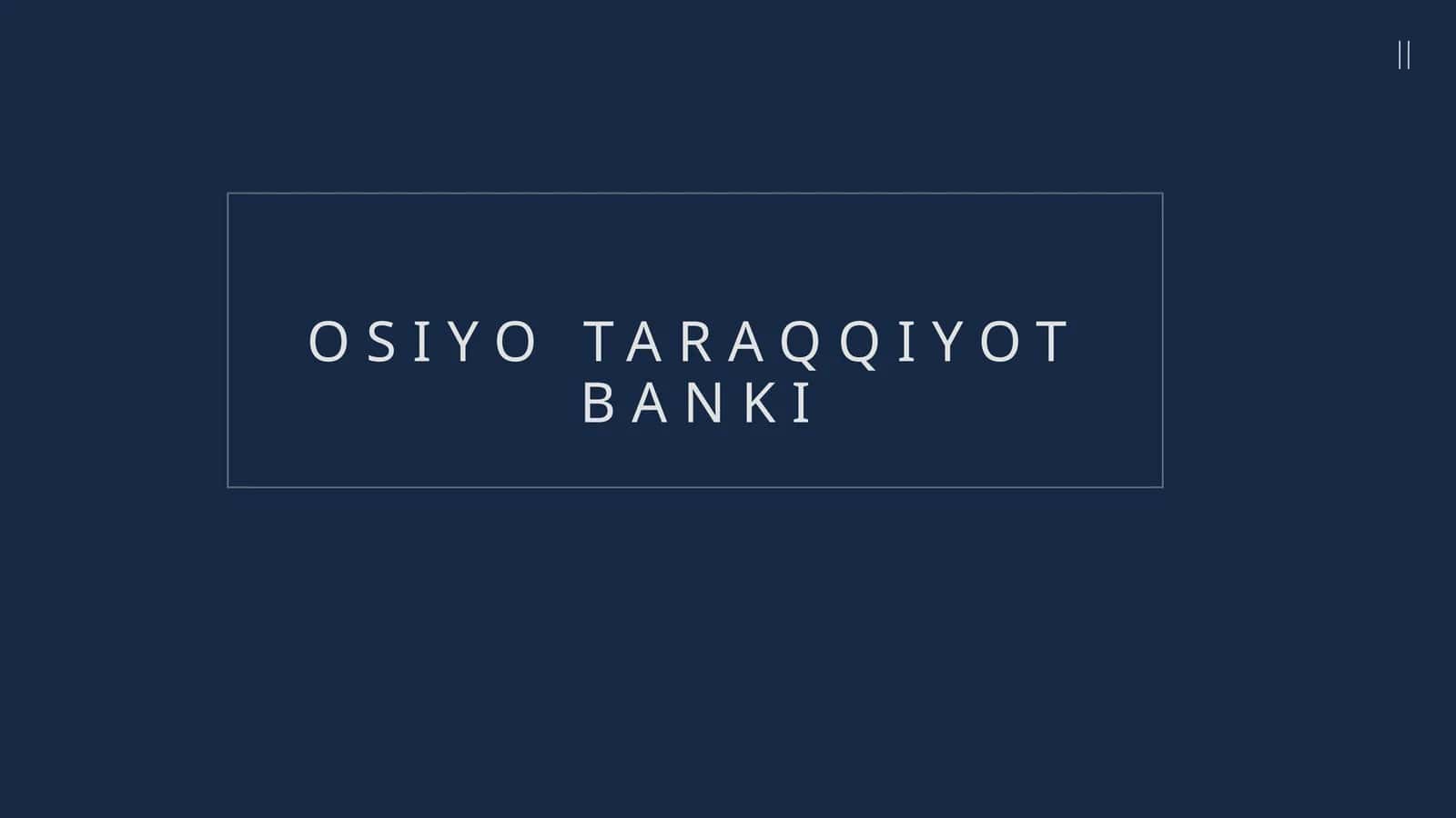 OSIYO TARAQQIYOT BANKI
