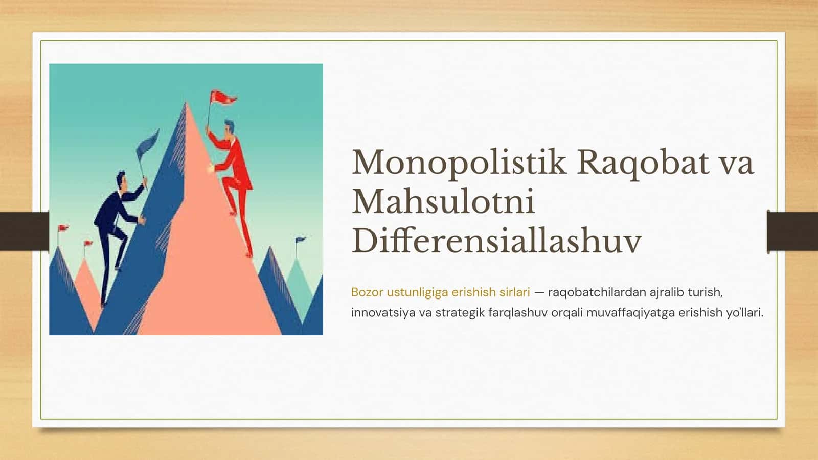 Monopolistik Raqobat va Mahsulotni Differensiallashuv