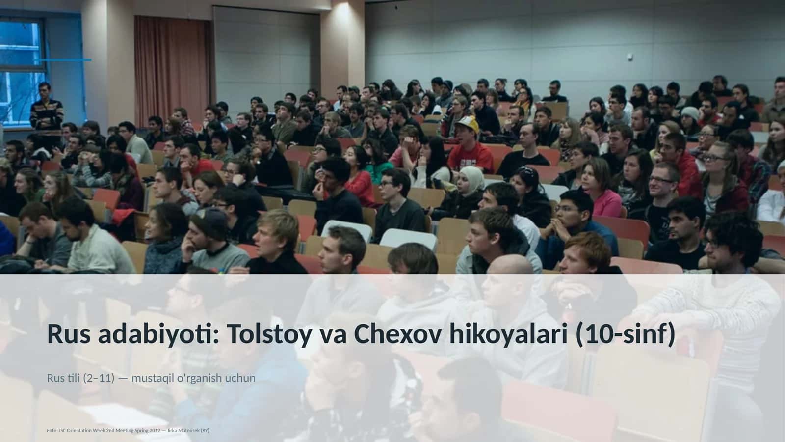 Rus adabiyoti: Tolstoy va Chexov hikoyalari (10-sinf)