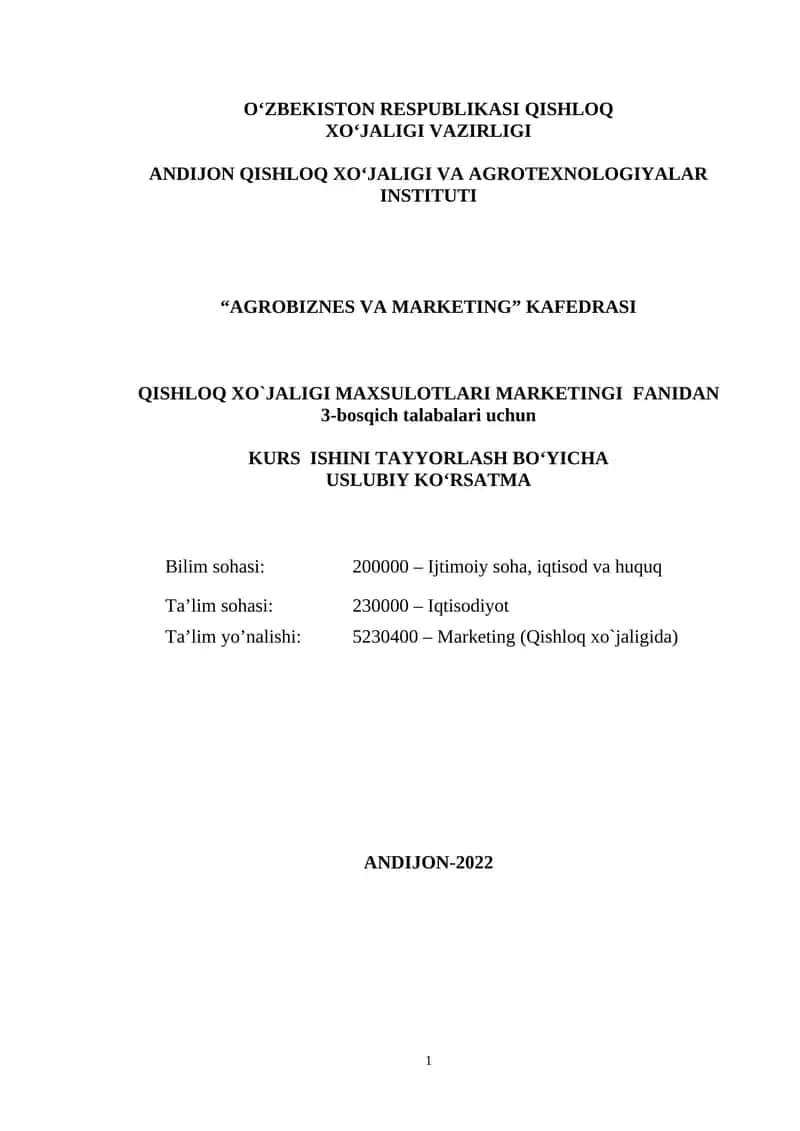 Qishloq xo`jaligi maxsulotlari marketingi fanidan kurs ishini tayyorlash boʻyicha uslubiy ko`rsatma