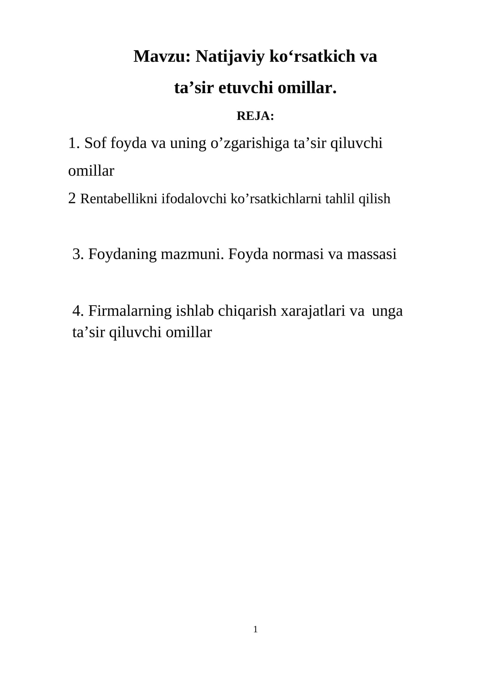 Natijaviy ko‘rsatkich va ta’sir etuvchi omillar