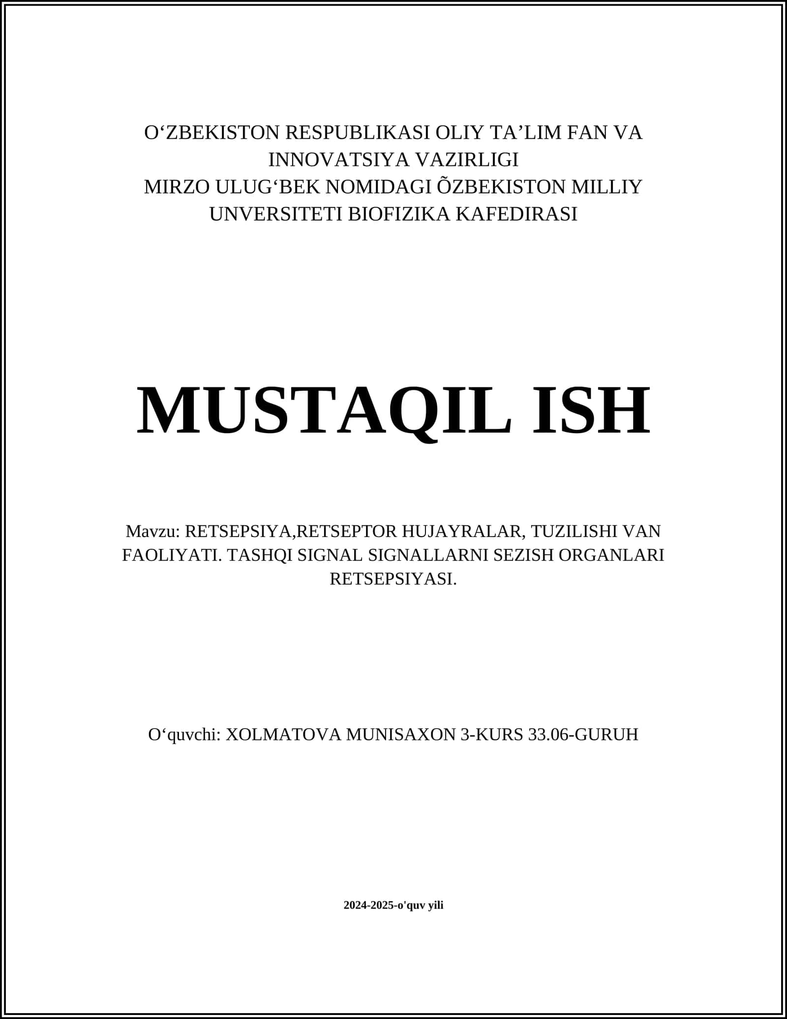 RETSEPSIYA,RETSEPTOR HUJAYRALAR, TUZILISHI VAN FAOLIYATI. TASHQI SIGNAL SIGNALLARNI SEZISH ORGANLARI RETSEPSIYASI