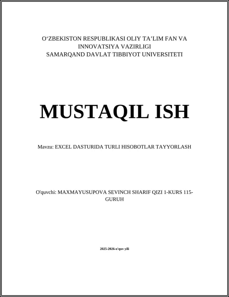 EXCEL DASTURIDA TURLI HISOBOTLAR TAYYORLASH
